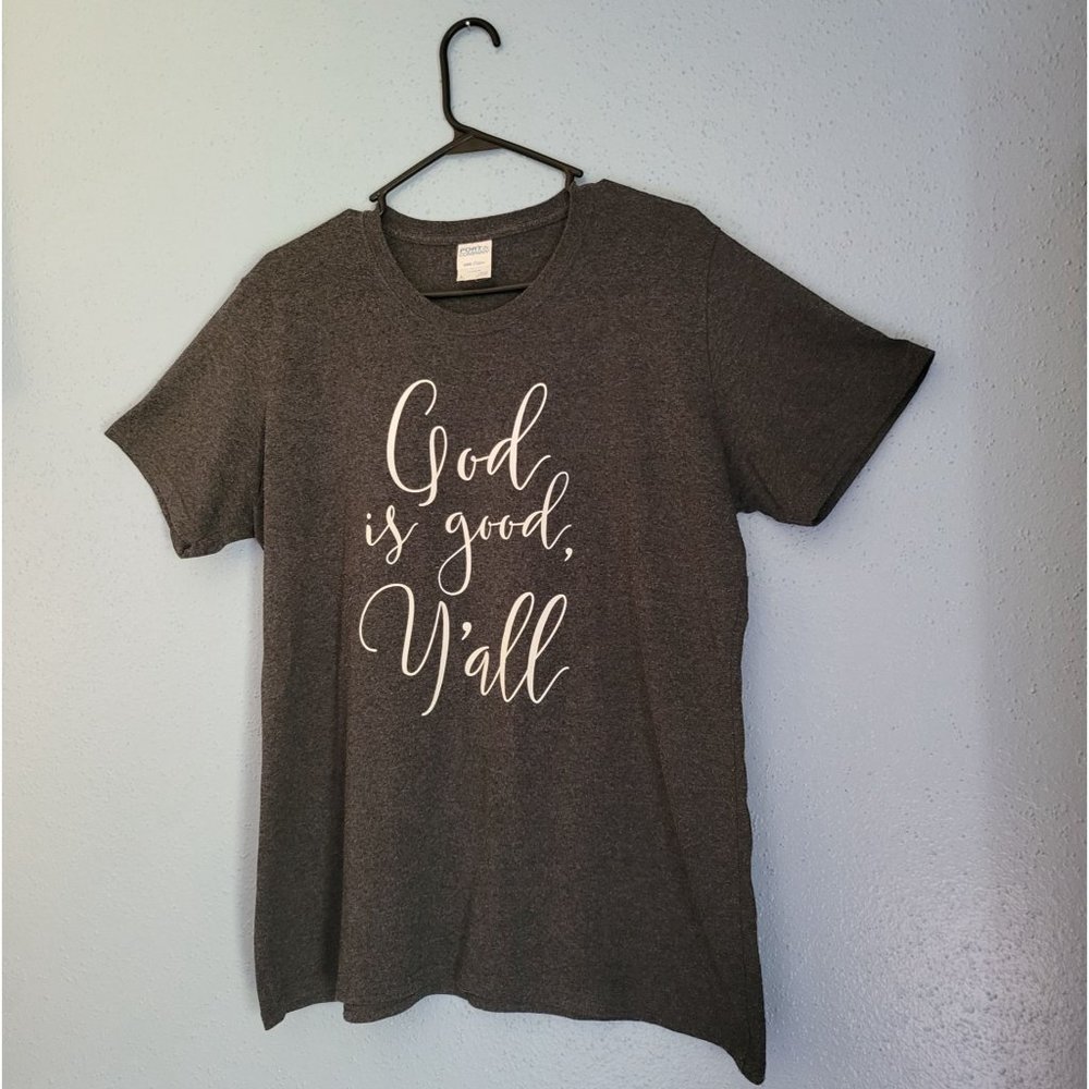Port and Company God is Good Y all Gray T Shirt